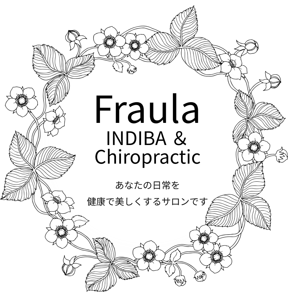 Fraula INDIBA & Chiropractic あなたの日常を健康で美しくするサロンです